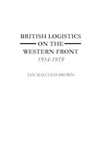 British Logistics on the Western Front
