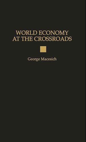 World Economy at the Crossroads