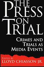 The Press on Trial