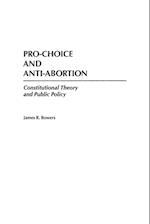 Pro-Choice and Anti-Abortion