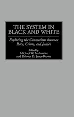 The System in Black and White