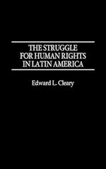 The Struggle for Human Rights in Latin America