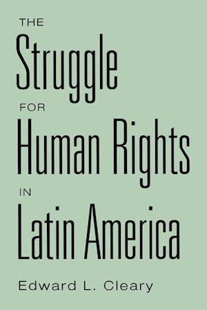 The Struggle for Human Rights in Latin America