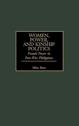 Women, Power, and Kinship Politics