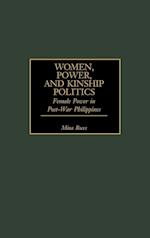 Women, Power, and Kinship Politics