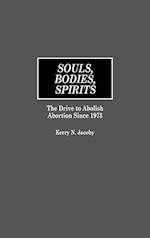 Souls, Bodies, Spirits