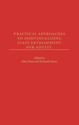 Practical Approaches to Individualizing Staff Development for Adults