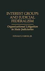 Interest Groups and Judicial Federalism
