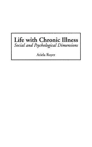 Life with Chronic Illness