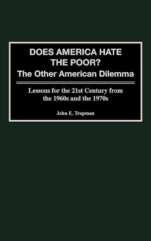 Does America Hate the Poor?