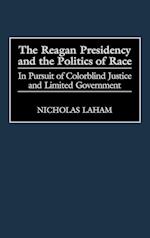 The Reagan Presidency and the Politics of Race