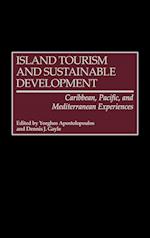 Island Tourism and Sustainable Development