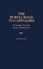 The Burma Road to Capitalism