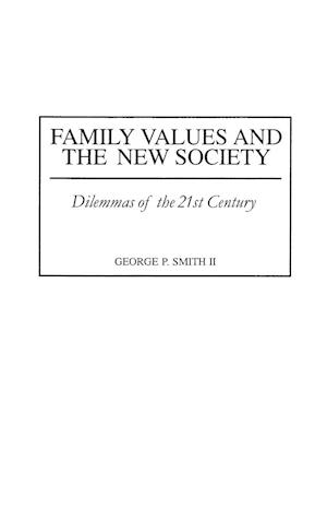 Family Values and the New Society