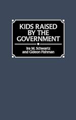 Kids Raised by the Government