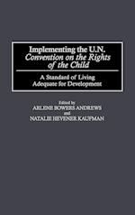 Implementing the UN Convention on the Rights of the Child