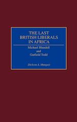 The Last British Liberals in Africa