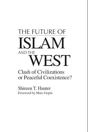 The Future of Islam and the West