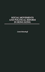 Social Movements and Political Reform in Hong Kong