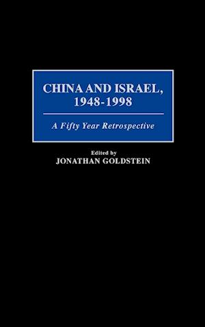 China and Israel, 1948-1998