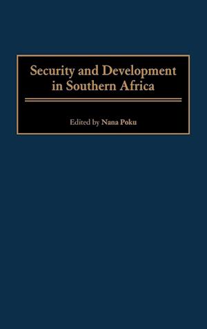 Security and Development in Southern Africa