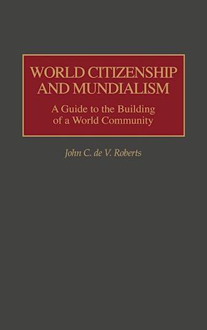 World Citizenship and Mundialism