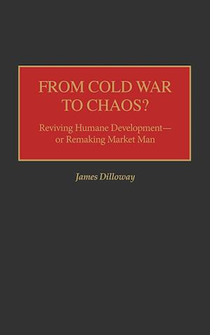 From Cold War to Chaos?