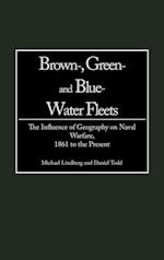 Brown-, Green- and Blue-Water Fleets