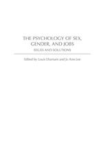 The Psychology of Sex, Gender, and Jobs