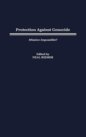 Protection Against Genocide