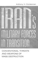Iran's Military Forces in Transition