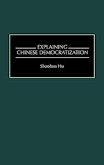 Explaining Chinese Democratization