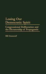 Losing Our Democratic Spirit