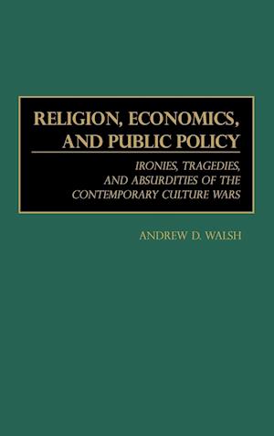 Religion, Economics, and Public Policy