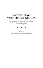 Victimizing Vulnerable Groups