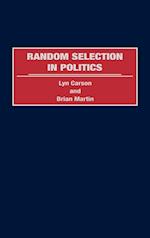 Random Selection in Politics