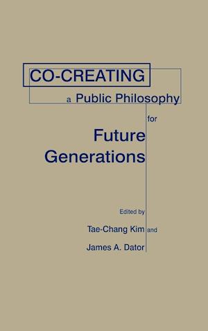 Co-creating a Public Philosophy for Future Generations