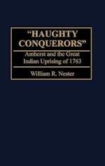 "Haughty Conquerors"
