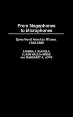 From Megaphones to Microphones