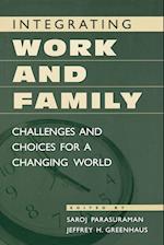 Integrating Work and Family