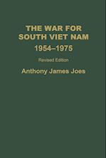 The War for South Viet Nam, 1954-1975, 2nd Edition