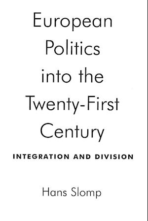 European Politics into the Twenty-First Century