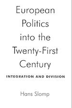 European Politics into the Twenty-First Century