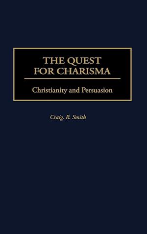 The Quest for Charisma