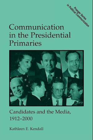 Communication in the Presidential Primaries