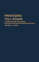 Privatizing Toll Roads