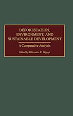Deforestation, Environment, and Sustainable Development