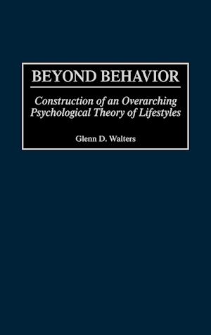 Beyond Behavior