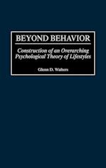 Beyond Behavior