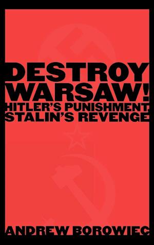 Destroy Warsaw!